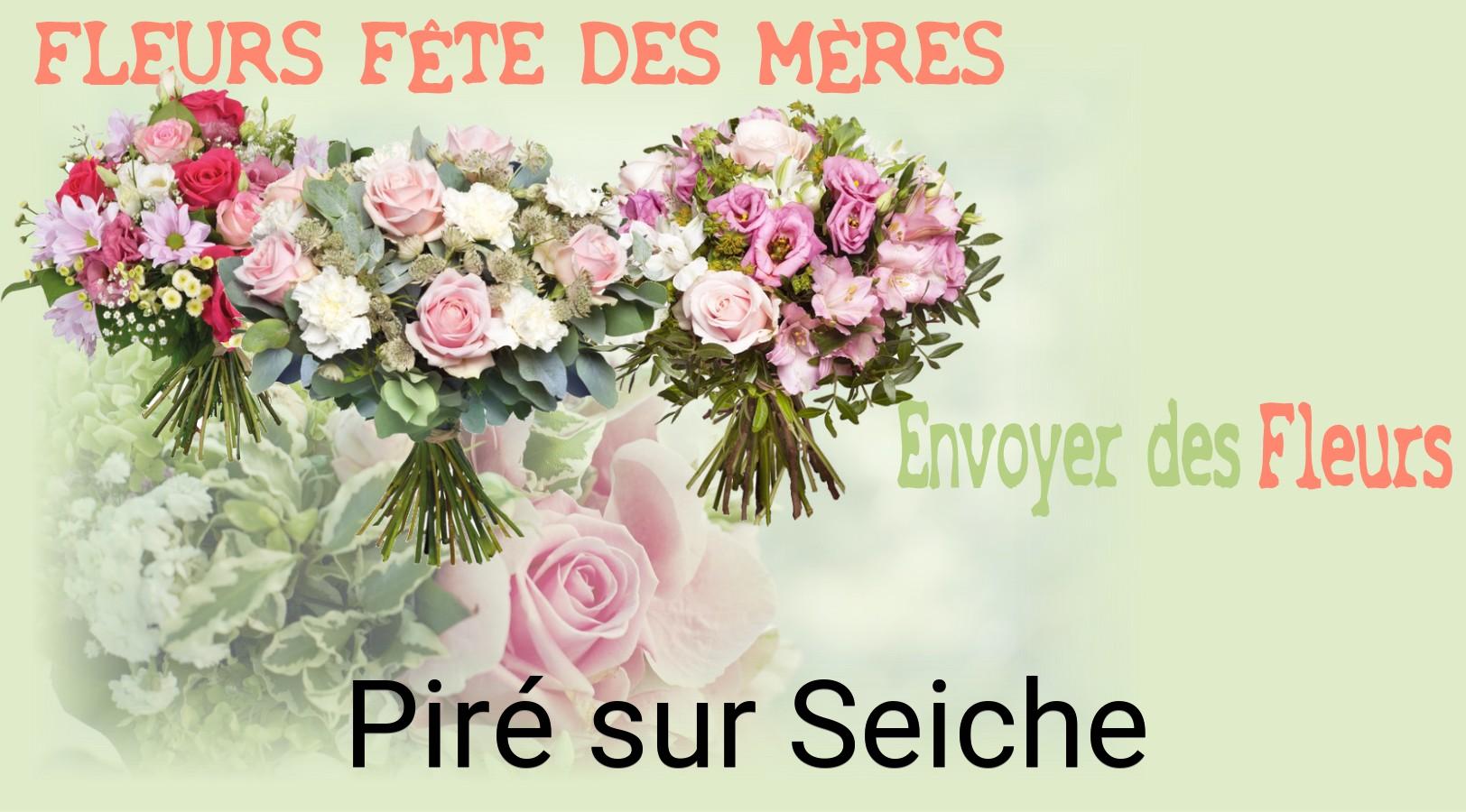 Bouquet de Fête des Mères livré à Piré-sur-Seiche